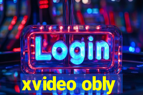 xvideo obly